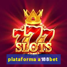 plataforma a188bet